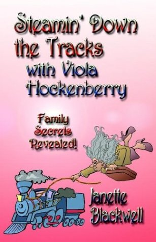 Steamin' Down the Tracks with Viola Hockenberry