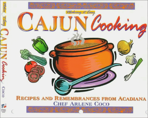 Step-By-Step Cajun Cooking