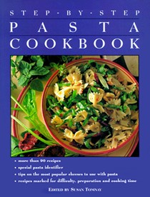 Step-By-Step Pasta Cookbook