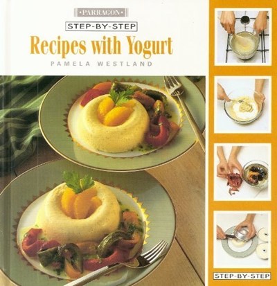 Step By Step Recipes With Yogurt