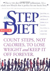 Step Diet Book: Count Steps, Not Calories To Lose Weight And Keep It Off Forever