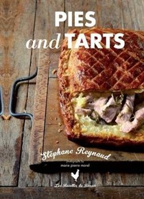 Stephane Reynaud's Pies and Tarts