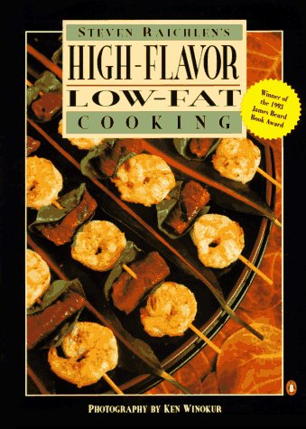Steven Raichlen's High-Flavor Low-Fat Cooking