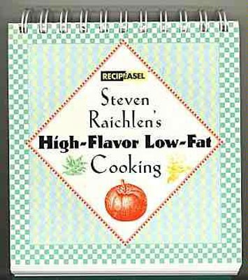 Steven Raichlen's High-Flavor Low-Fat Cooking