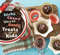 Sticky Chewy Messy Gooey Treats for Kids