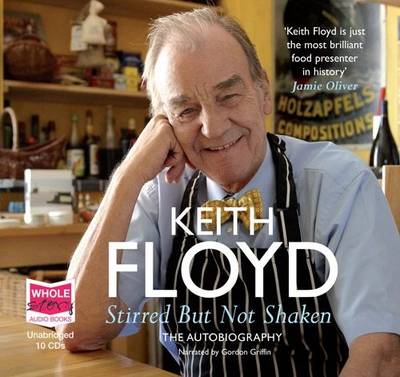 Stirred But Not Shaken: The Autobiography