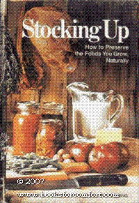 Stocking Up: How to Preserve the Foods You Grow, Naturally
