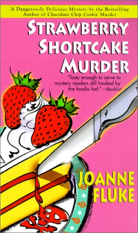 Strawberry Shortcake Murder (A Hannah Swensen Mystery)