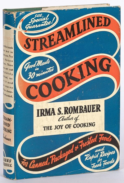 Streamlined Cooking for Canned, Packaged and Frosted Foods and Rapid Recipes for Fresh Foods: Good Meals in 30 Minutes