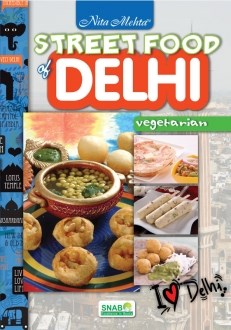 Street Food of Delhi Vegetarian