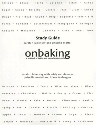 Study Guide For On Baking: A Textbook of Baking and Pastry Fundamentals