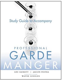 Study Guide to Accompany Professional Garde Manger: A Comprehensive Guide to Cold Food Preparation