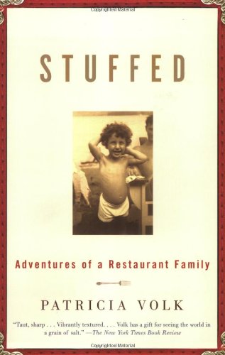 Stuffed: Adventures of a Restaurant Family