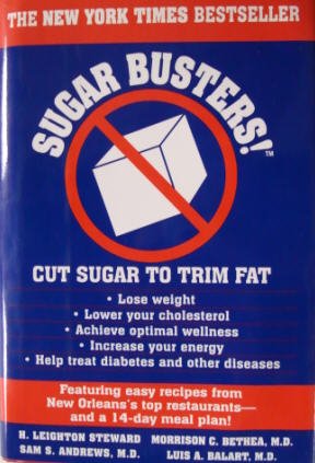 Sugar Busters!: Cut Sugar to Trim Fat