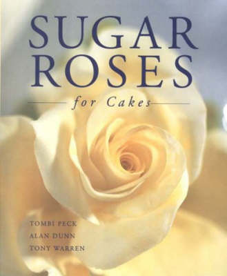 Sugar Roses For Cakes