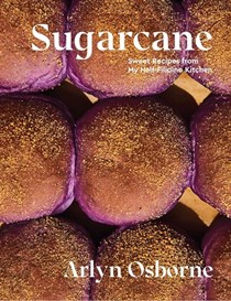 Sugarcane: Sweet Recipes from My Filipino American Kitchen