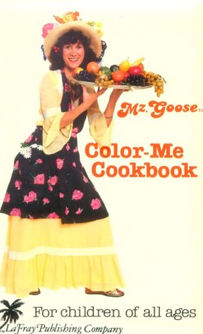 Sugarless Fun! Mz. Goose Color-Me Cookbook