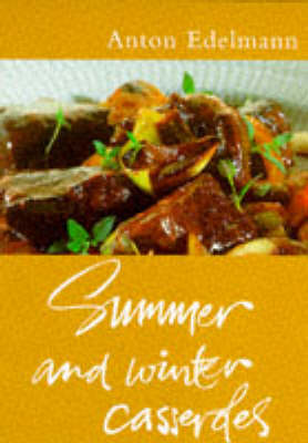 Summer and Winter Casseroles