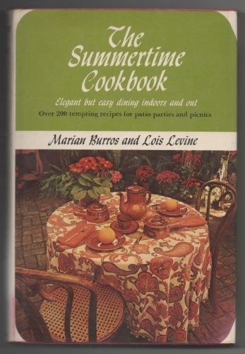 Summertime Cook Book: Elegant But Easy Dining Indoors and Out