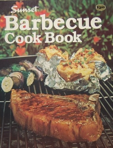 Sunset Barbecue Cook Book