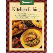 Sunset Kitchen Cabinet: Real Food for Real People: More Than 500 Favorite Recipes from the Kitchens of Sunset Readers