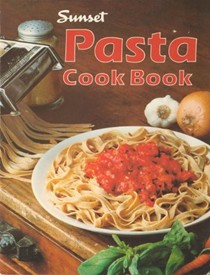Sunset: Pasta Cook Book