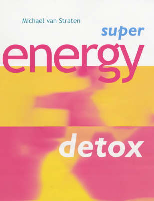 Super Energy Detox