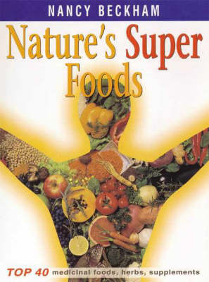 Superfoods - For Super Health