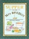 Supper with Mrs. Beeton
