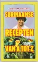 Surinaamse Recepten Van a Tot Z
