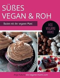 Susses Vegan Und Roh