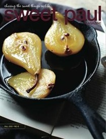 Sweet Paul Magazine, Fall 2011 (#6)