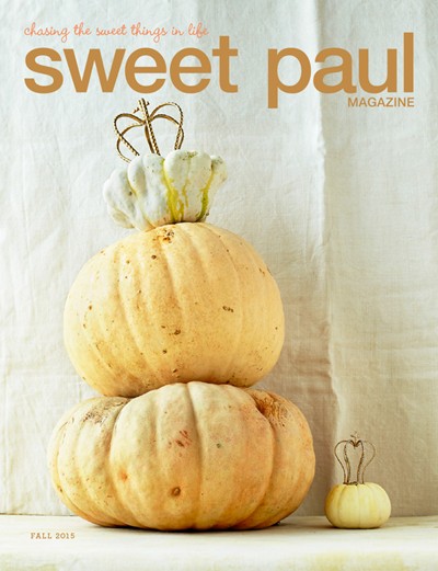 Sweet Paul Magazine, Fall 2015 (#22)