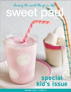 Sweet Paul Magazine, Spring 2011 (#4)