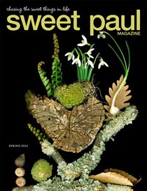 Sweet Paul #23 - Holiday/Winter 2015 by Sweet Paul Magazine - Issuu