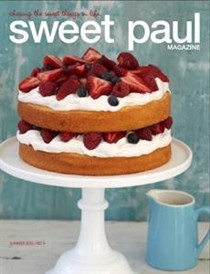 Sweet Paul Magazine, Summer 2011 (#5)