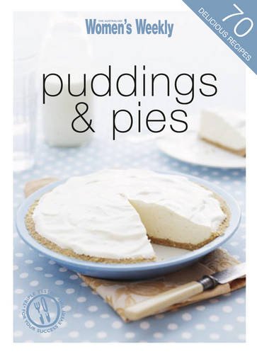 Sweet Puddings and Pies