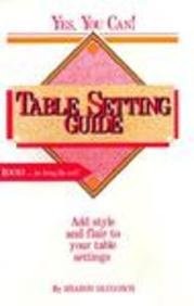 Table Setting Guide (Yes, you can!)
