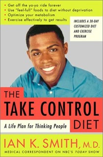 Take Control Diet: A Life Plan For Thinking People