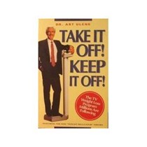 Take it Off! Keep it Off!