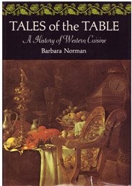 Tales of the Table: A History of Western Cuisine