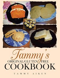 Tammy's Original Gluten Free Cookbook
