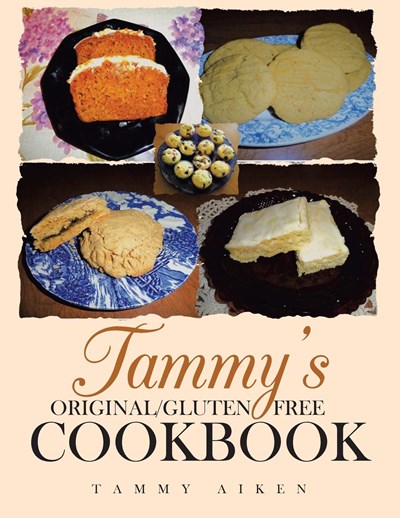 Tammy's Original Gluten Free Cookbook