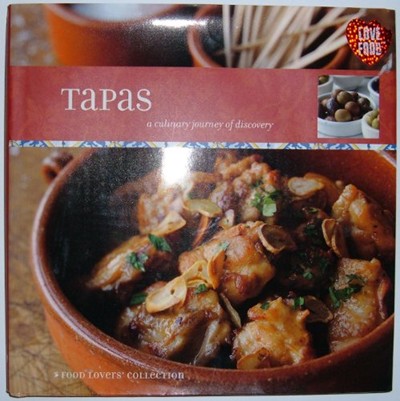 Tapas - A Culinary Journey of Discovery
