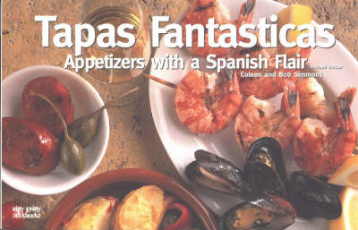 Tapas Fantasticas: Appetizers With a Spanish Flair