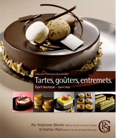 Tartes, Goûters, Entremets