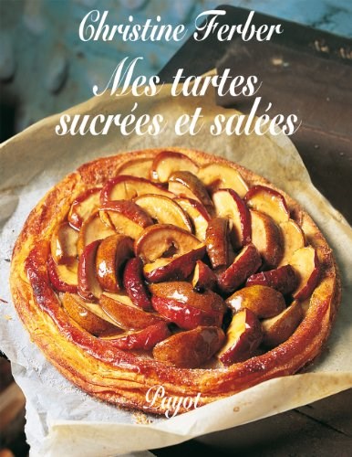 Tartes Sucrees et Salees (Mes) (PAYOT)