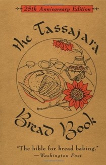 Tassajara Bread Book 25th Anniversary Edition