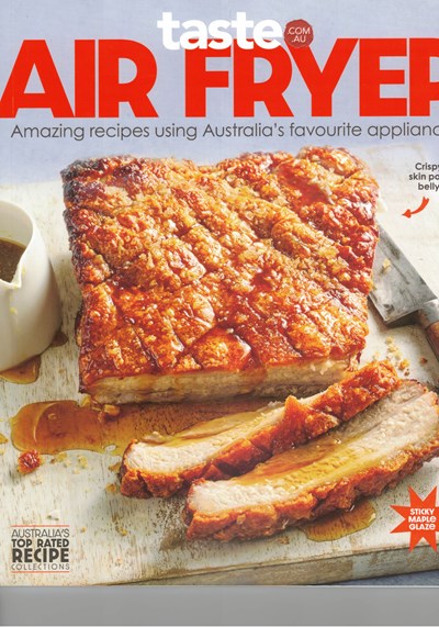 Taste Air Fryer: Amazing recipes using Australia's favourite appliance