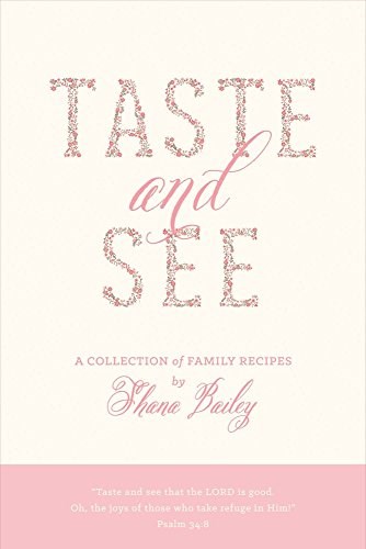 Taste and See